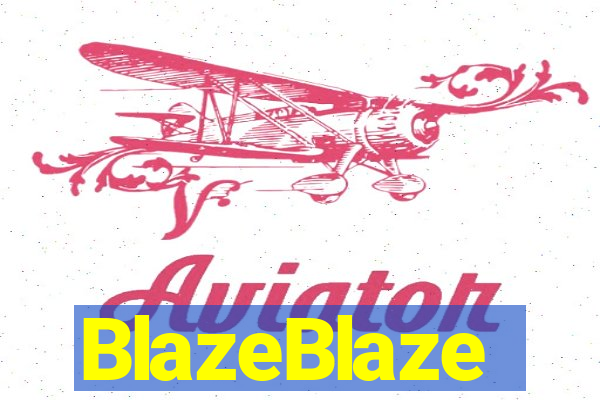 BlazeBlaze