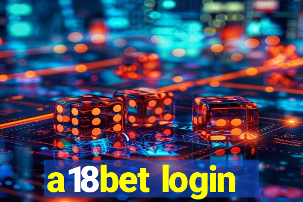 a18bet login