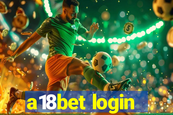 a18bet login