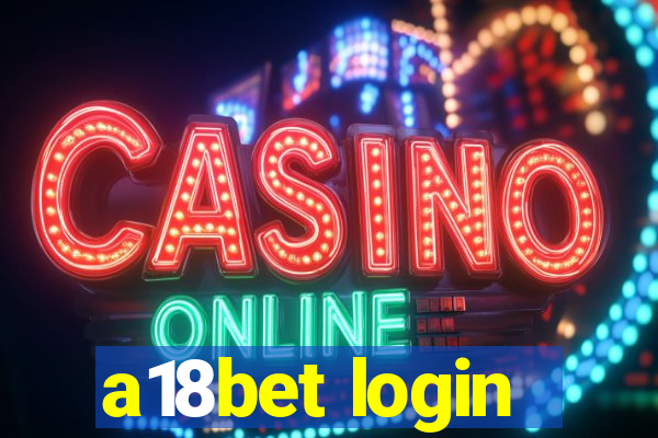 a18bet login