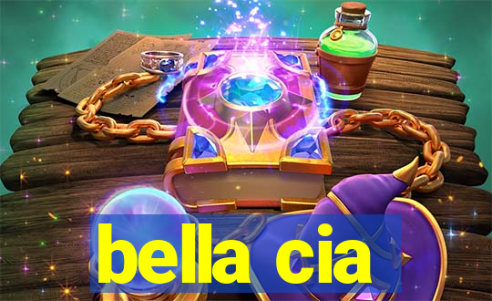 bella cia