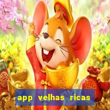 app velhas ricas do pix