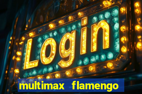 multimax flamengo ao vivo