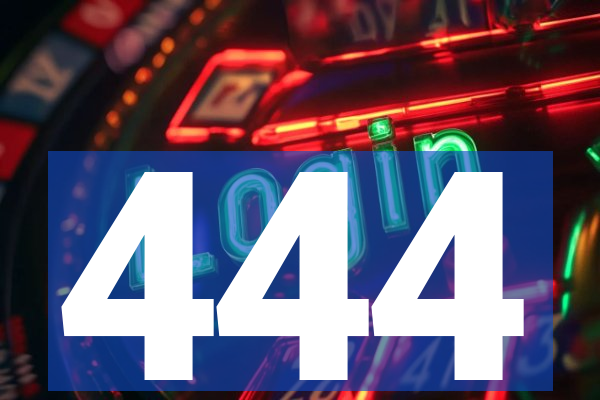 444