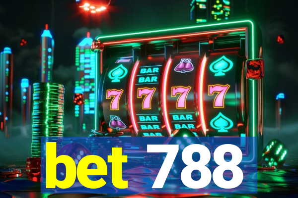 bet 788