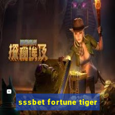 sssbet fortune tiger