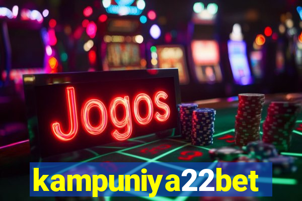 kampuniya22bet