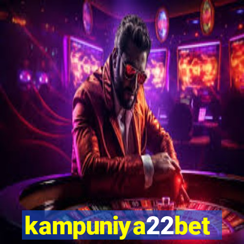 kampuniya22bet