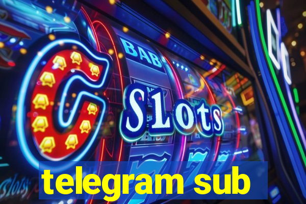 telegram sub