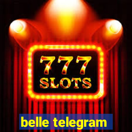 belle telegram