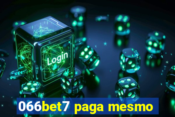 066bet7 paga mesmo