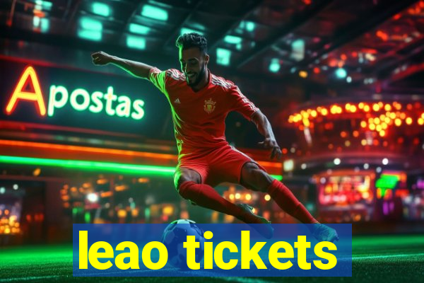 leao tickets