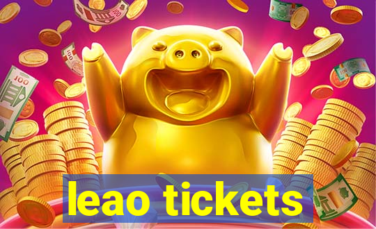 leao tickets