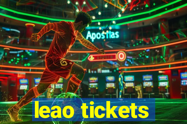 leao tickets