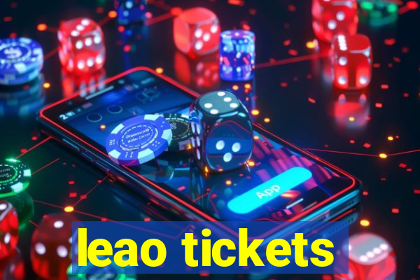 leao tickets