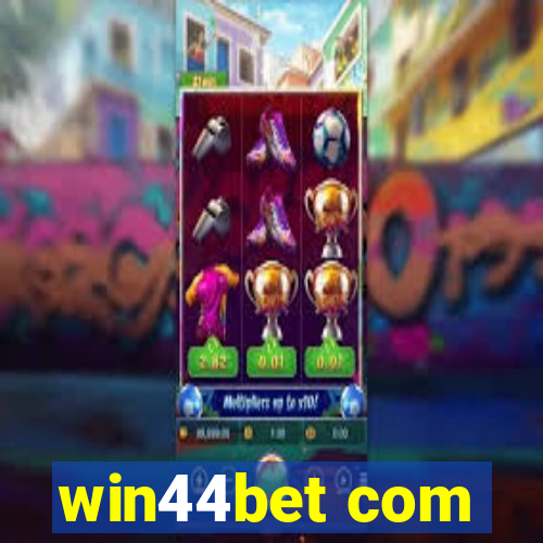 win44bet com