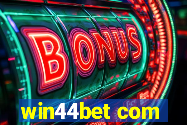 win44bet com