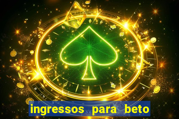 ingressos para beto carrero world