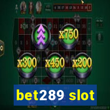 bet289 slot