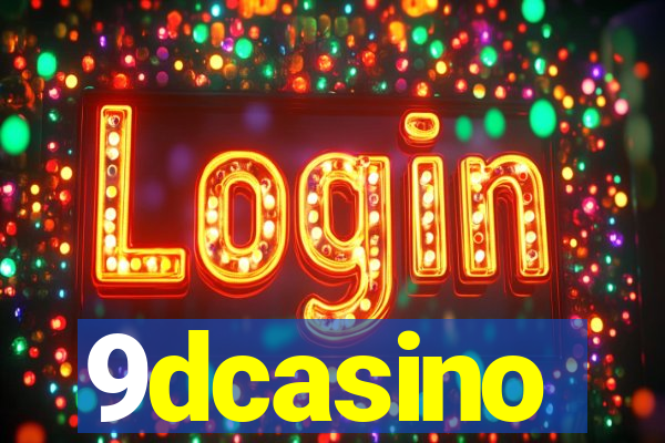 9dcasino