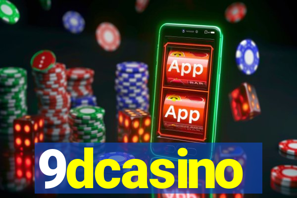 9dcasino