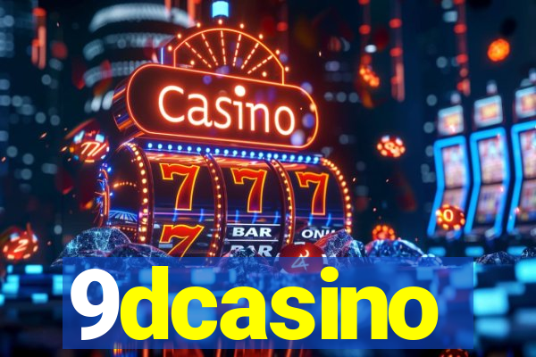 9dcasino