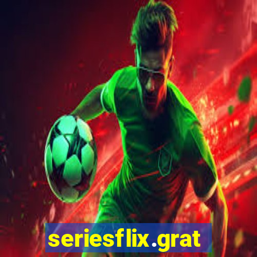 seriesflix.gratis