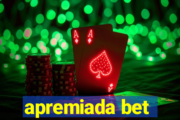 apremiada bet