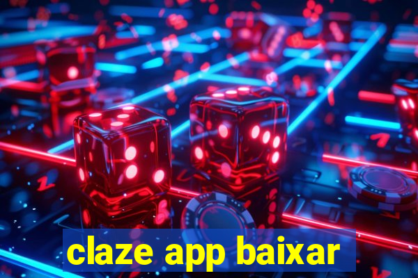 claze app baixar