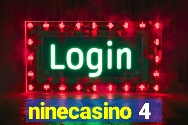 ninecasino 4