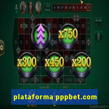 plataforma pppbet.com