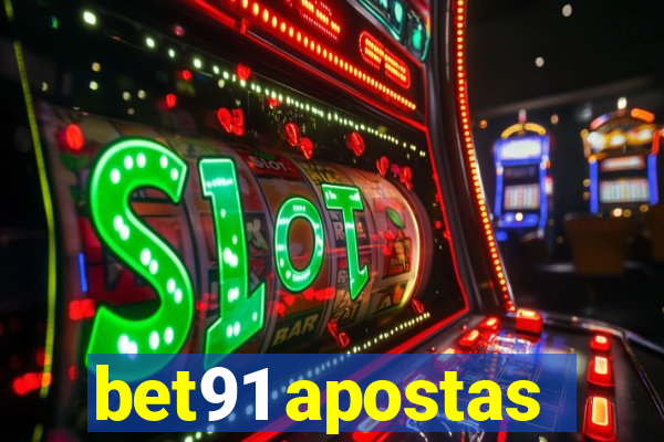 bet91 apostas