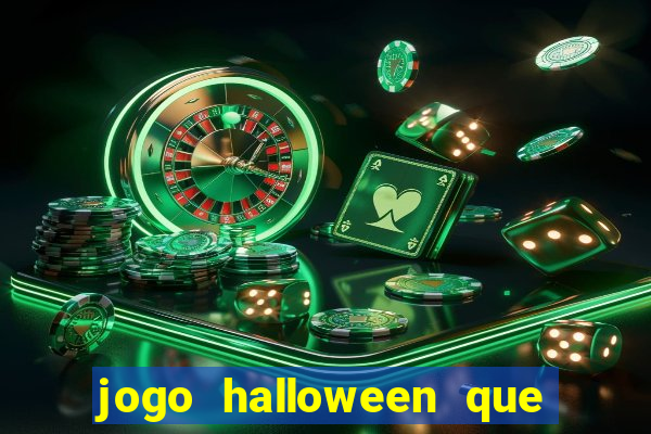 jogo halloween que ganha dinheiro