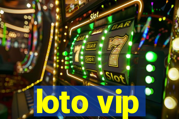 loto vip