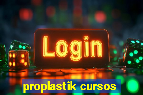 proplastik cursos