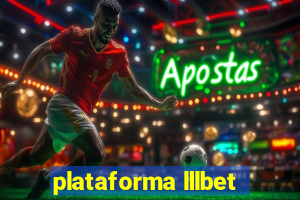 plataforma lllbet