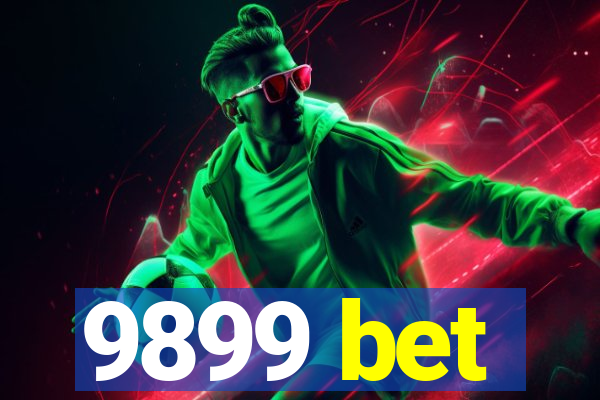 9899 bet