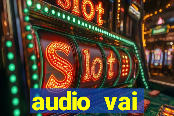 audio vai corinthians whatsapp