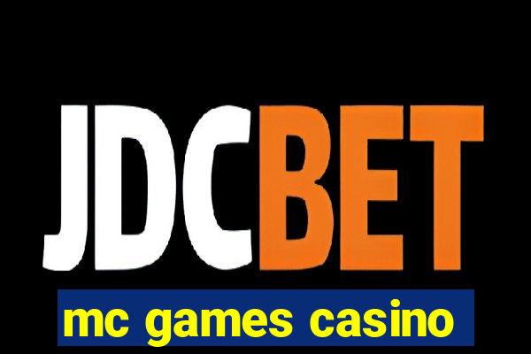 mc games casino