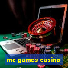 mc games casino