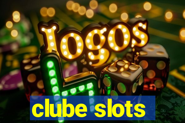 clube slots