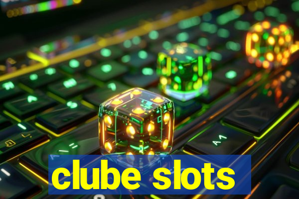 clube slots