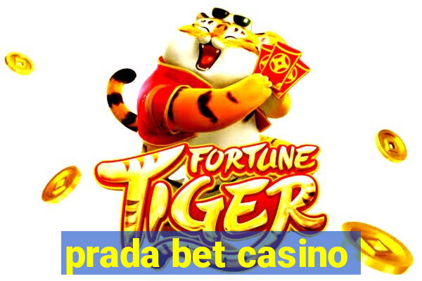 prada bet casino