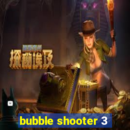 bubble shooter 3