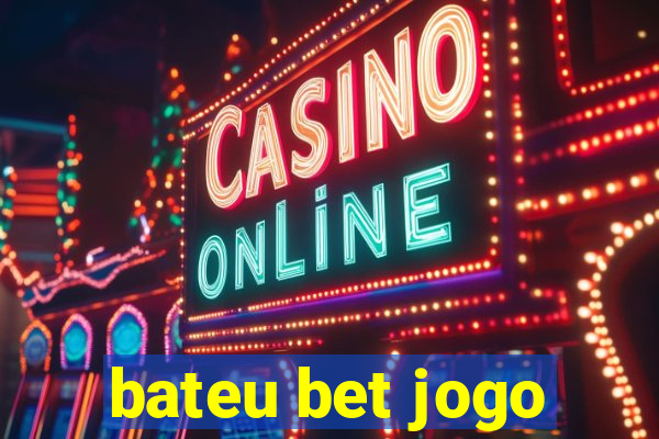 bateu bet jogo