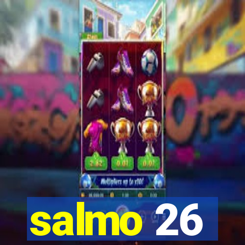 salmo 26