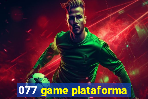 077 game plataforma