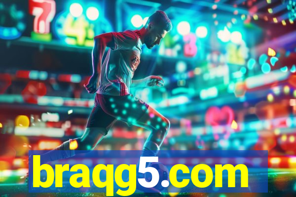 braqg5.com