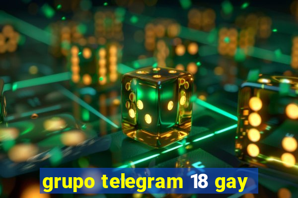 grupo telegram 18 gay