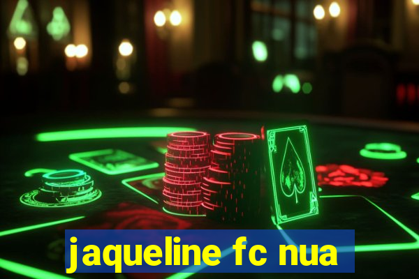 jaqueline fc nua